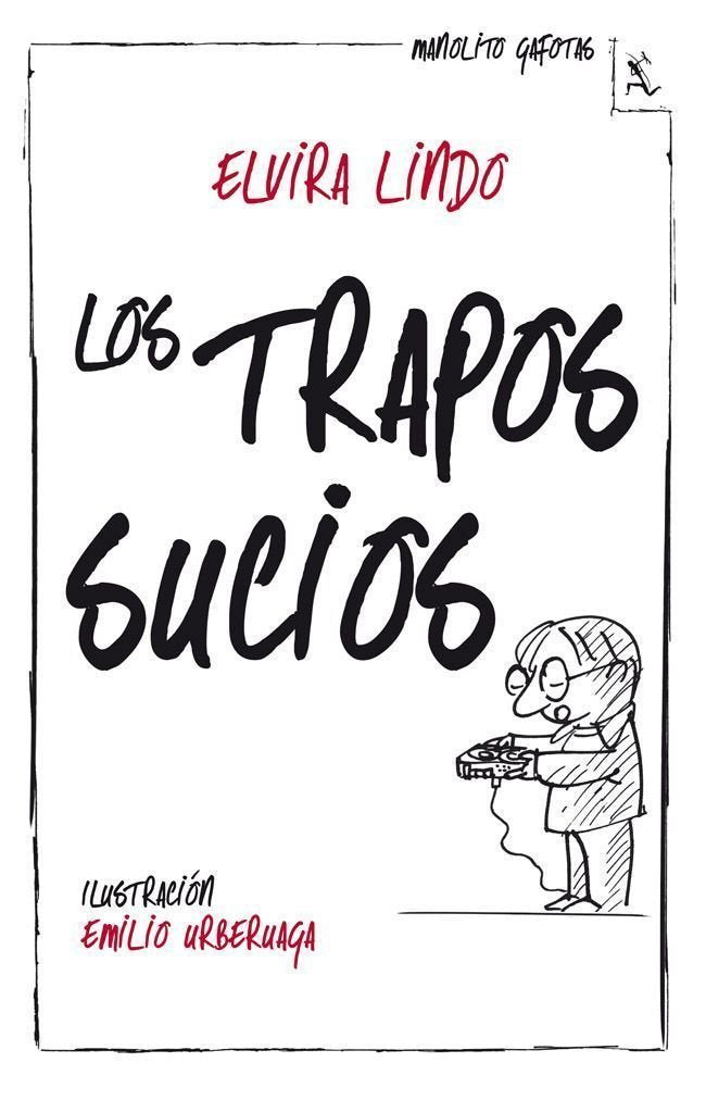 Los trapos sucios, de Lindo, Elvira | portada del libro