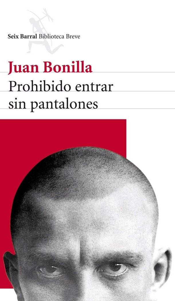 Prohibido entrar sin pantalones, de Bonilla, Juan | portada del libro