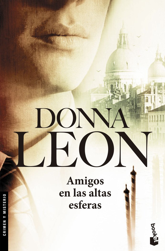 Amigos en las altas esferas, de Leon, Donna | portada del libro