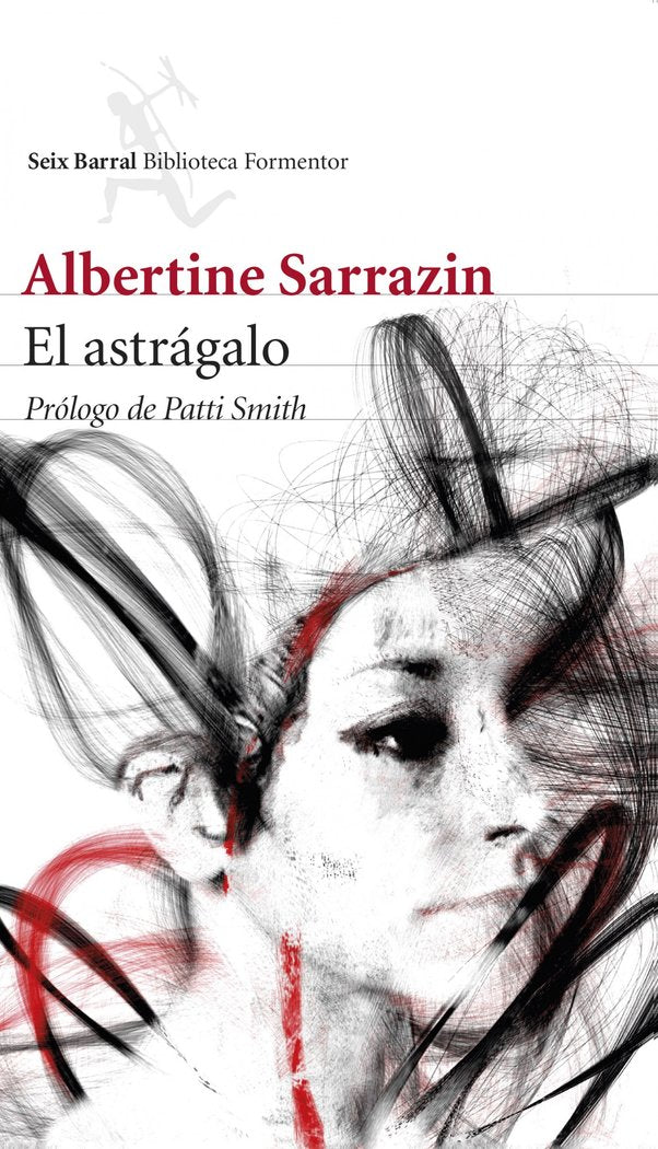 El astrágalo, de Sarrazin, Albertine | portada del libro