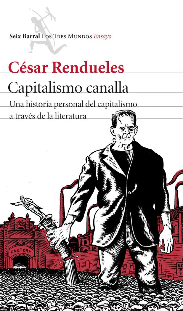 Capitalismo canalla, de Rendueles, César | portada del libro
