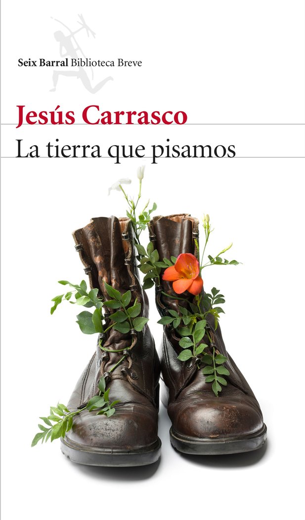 La tierra que pisamos, de Carrasco, Jesús | portada del libro