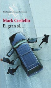 GRAN SI SEIX BARRAL, de COSTELLO,MARK | portada del libro