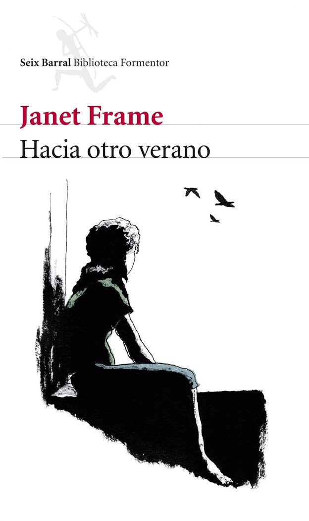 Hacia otro verano, de Frame, Janet | portada del libro