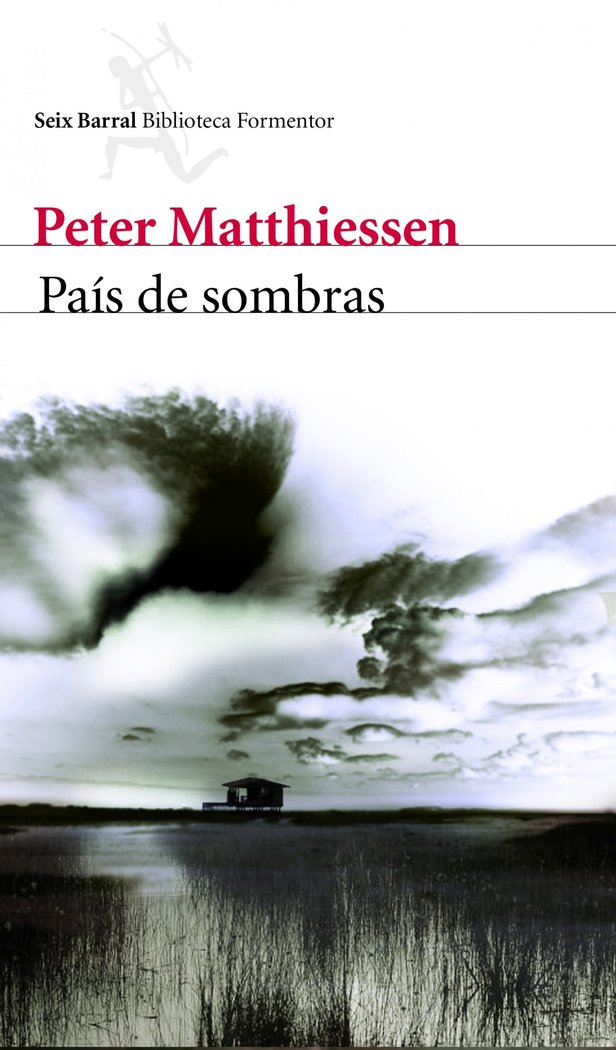 País de sombras, de Matthiessen, Peter | portada del libro