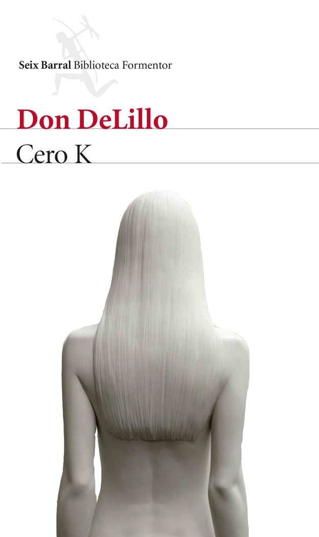 Cero K, de DeLillo, Don | portada del libro