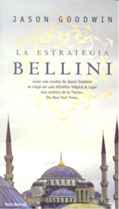 La estrategia Bellini, de JASON GOODWIN | portada del libro