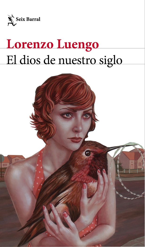 El dios de nuestro siglo, de Luengo, Lorenzo | portada del libro
