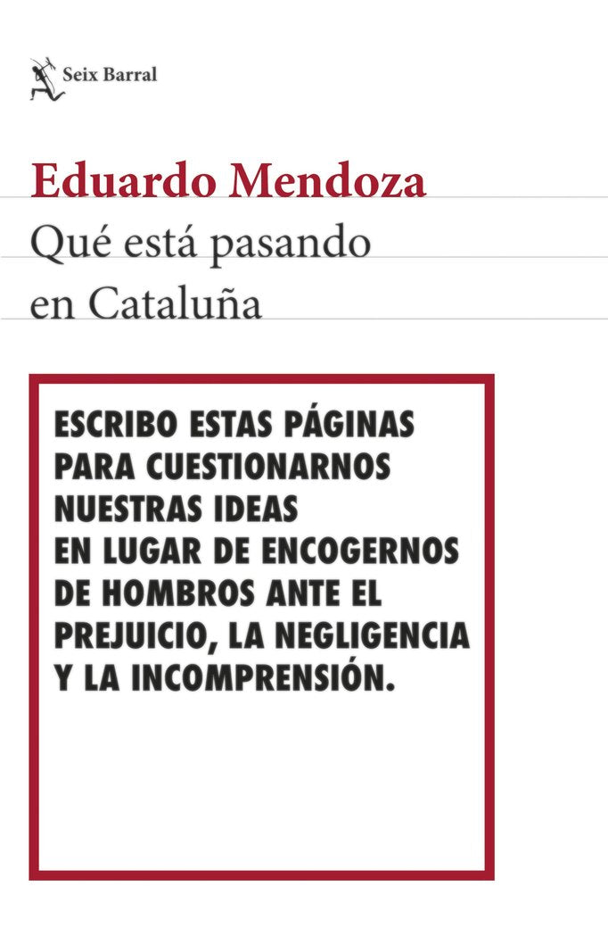 Qué está pasando en Cataluña, de Mendoza, Eduardo | portada del libro