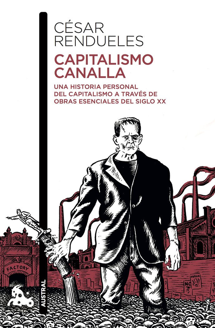 Capitalismo canalla, de Rendueles, César | portada del libro