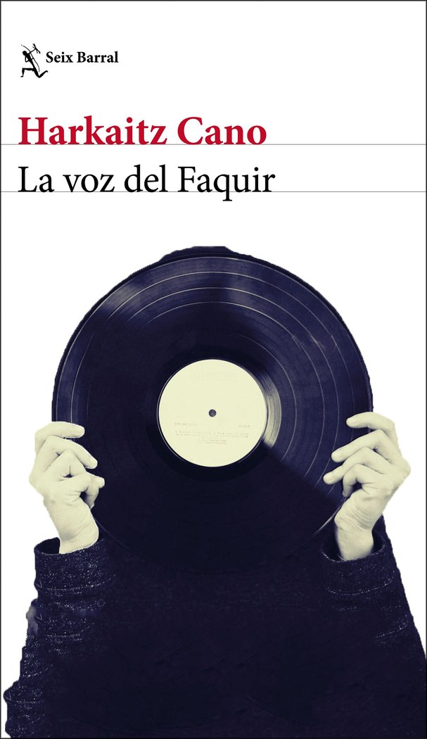 La voz del Faquir, de Cano, Harkaitz | portada del libro