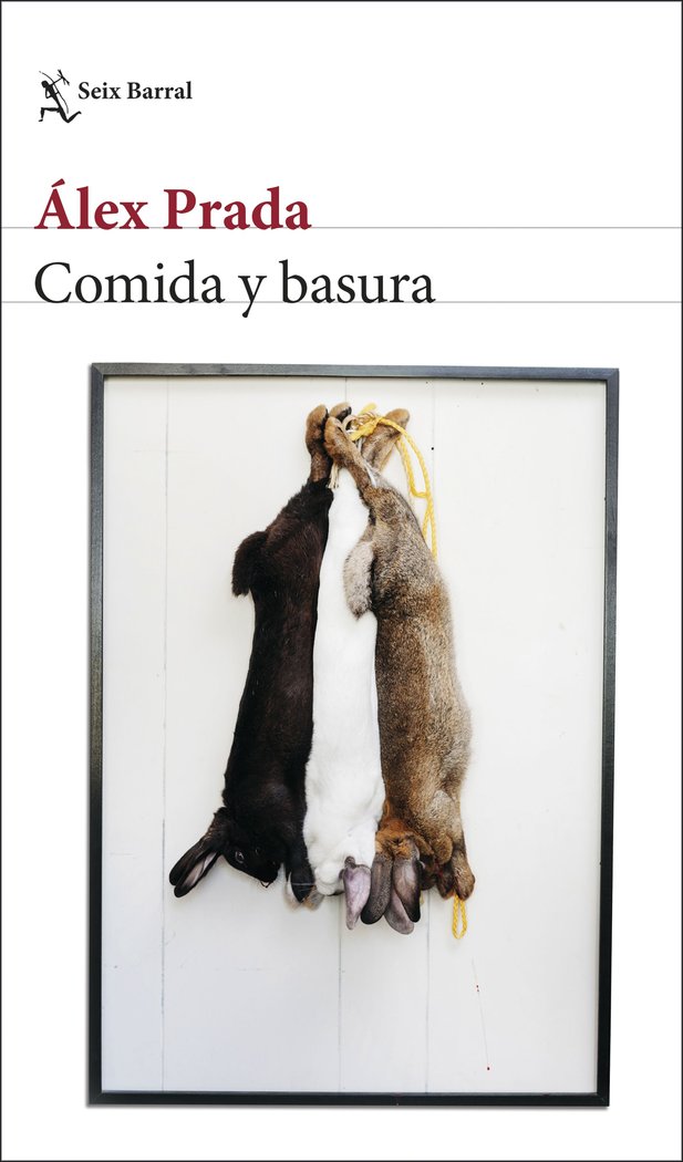 Comida y basura, de Prada, Álex | portada del libro