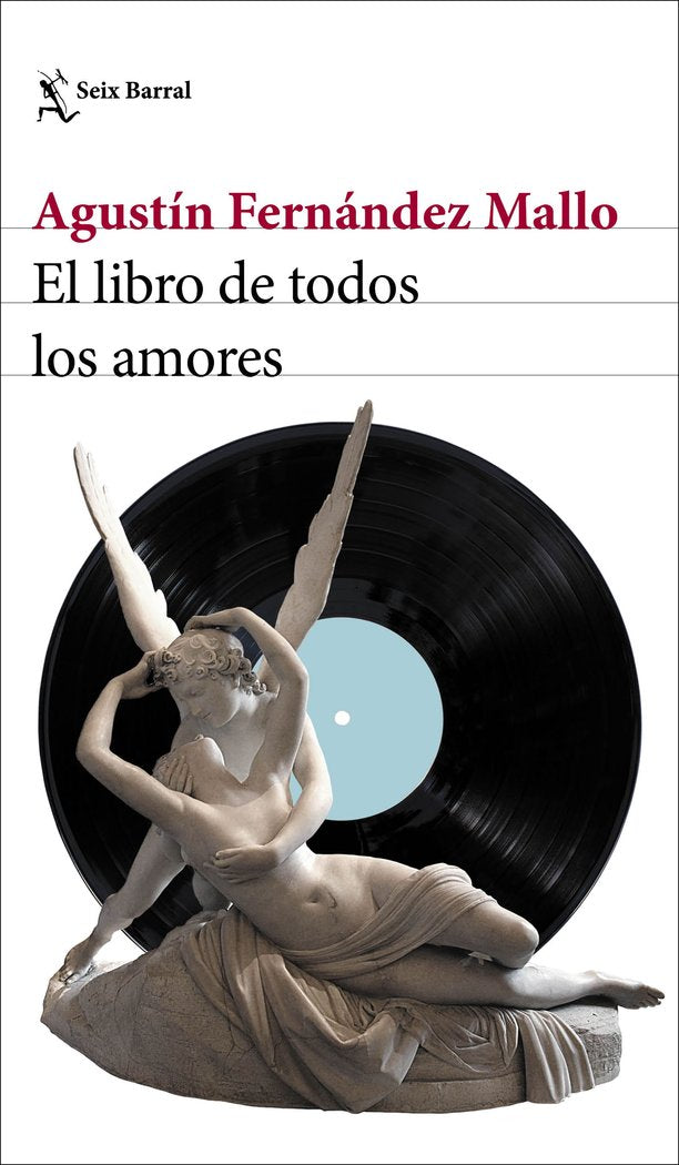 EL LIBRO DE TODOS LOS AMORES, de AGUSTIN FERNANDEZ MALLO | portada del libro