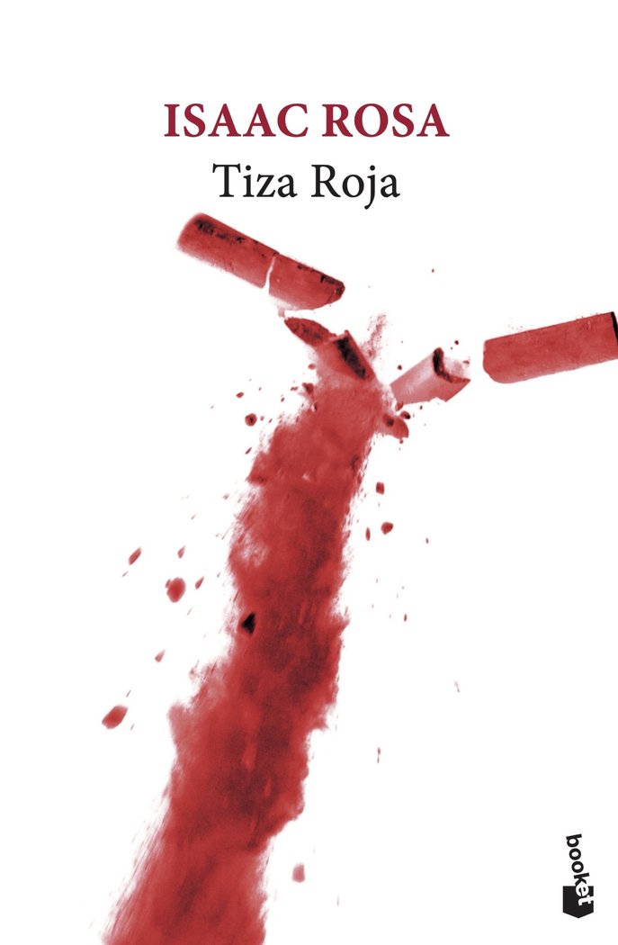 TIZA ROJA, de ISAAC ROSA | portada del libro