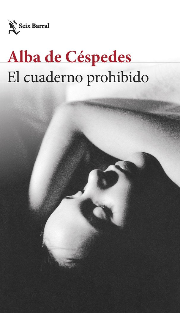EL CUADERNO PROHIBIDO, de ALBA DE CESPEDES | portada del libro