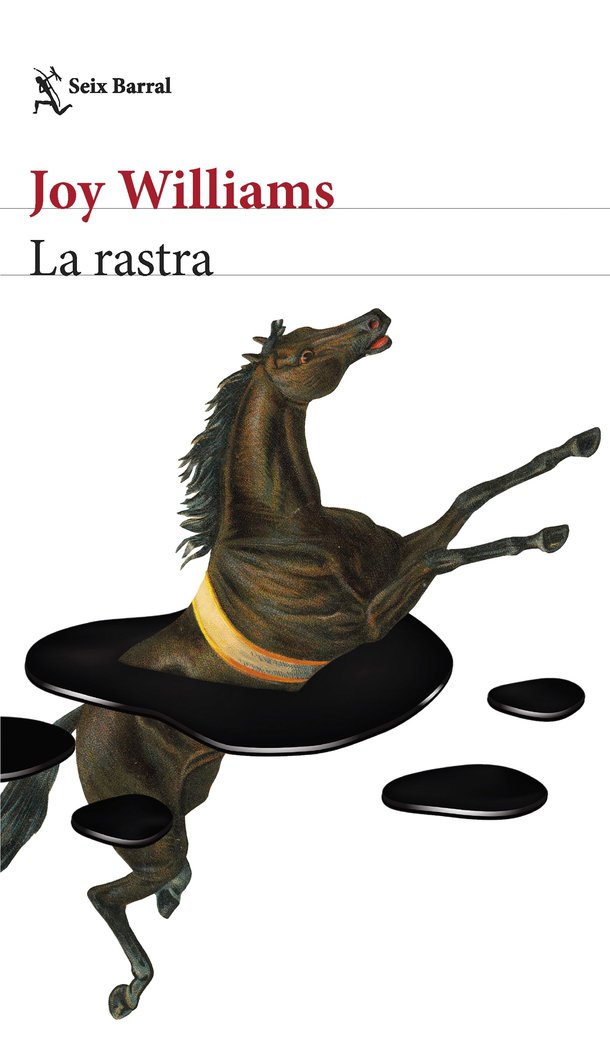 LA RASTRA, de JOY WILLIAMS | portada del libro