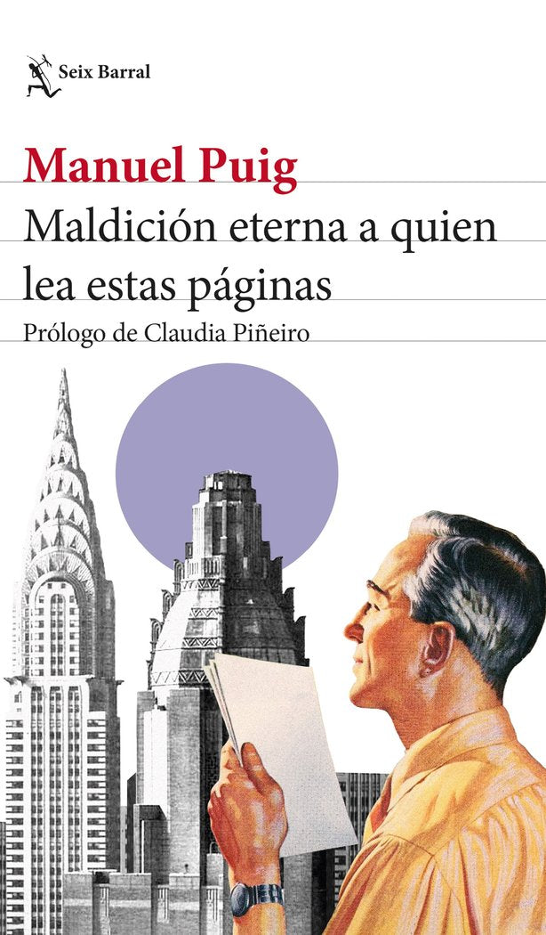 MALDICION ETERNA A QUIEN LEA ESTAS PAGINAS, de MANUEL PUIG | portada del libro