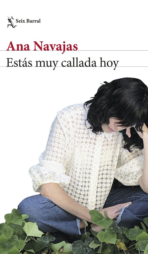 ESTAS MUY CALLADA HOY, de ANA NAVAJAS | portada del libro