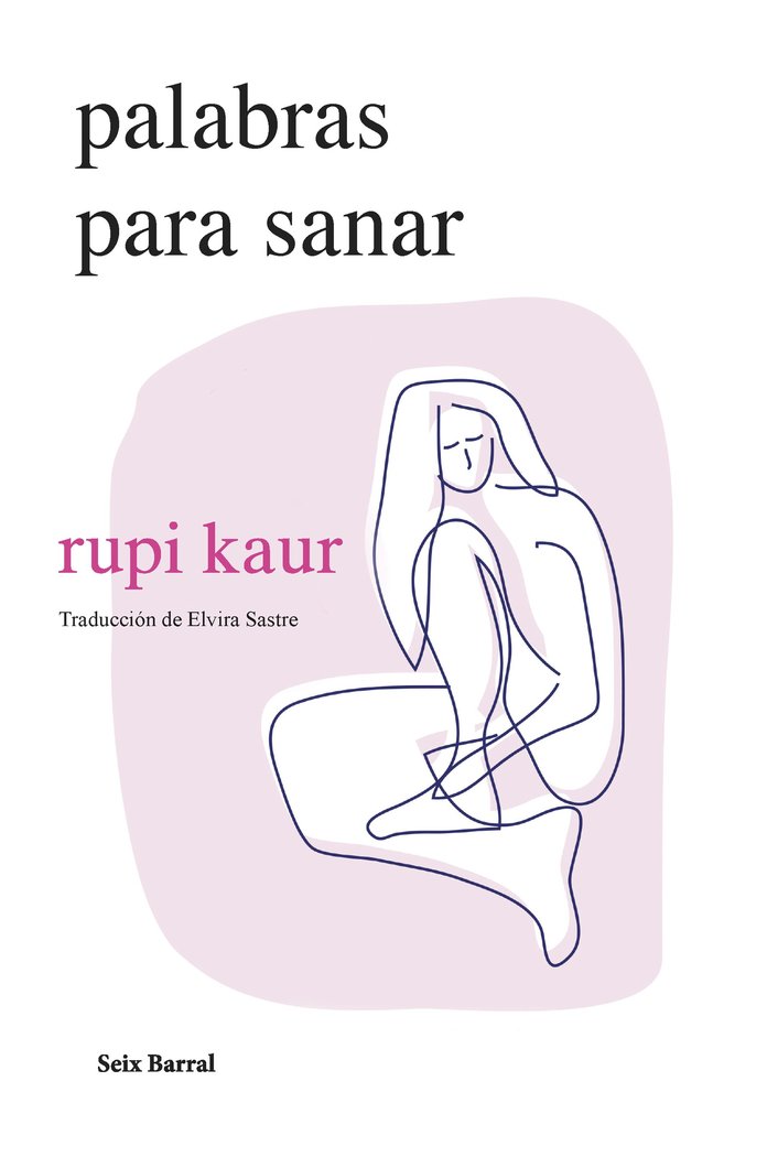 PALABRAS PARA SANAR, de RUPI KAUR | portada del libro