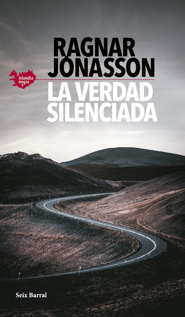 LA VERDAD SILENCIADA (SERIE ISLANDIA NEGRA 5), de RAGNAR JONASSON | portada del libro