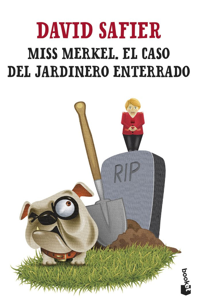 MISS MERKEL. EL CASO DEL JARDINERO ENTERRADO, de DAVID SAFIER | portada del libro