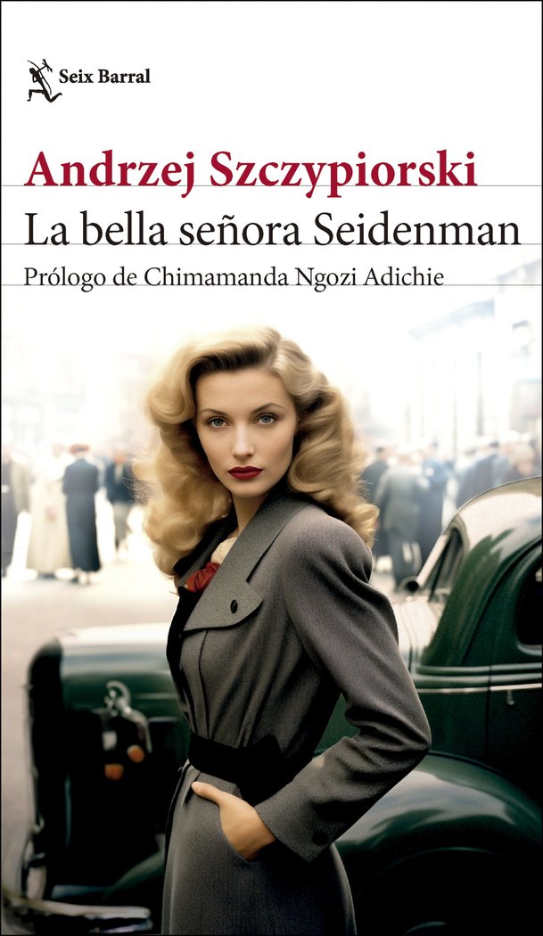 LA BELLA SEÑORA SEIDENMAN, de ANDRZEJ SZCZYPIORSKI | portada del libro