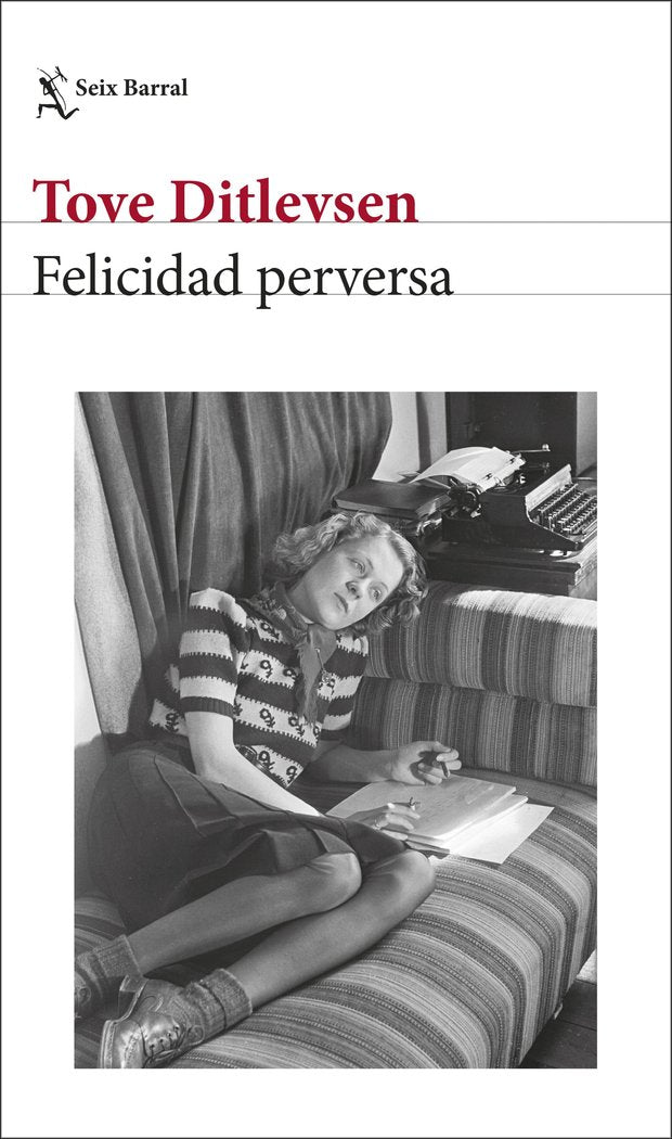 FELICIDAD PERVERSA, de TOVE DITLEVSEN | portada del libro