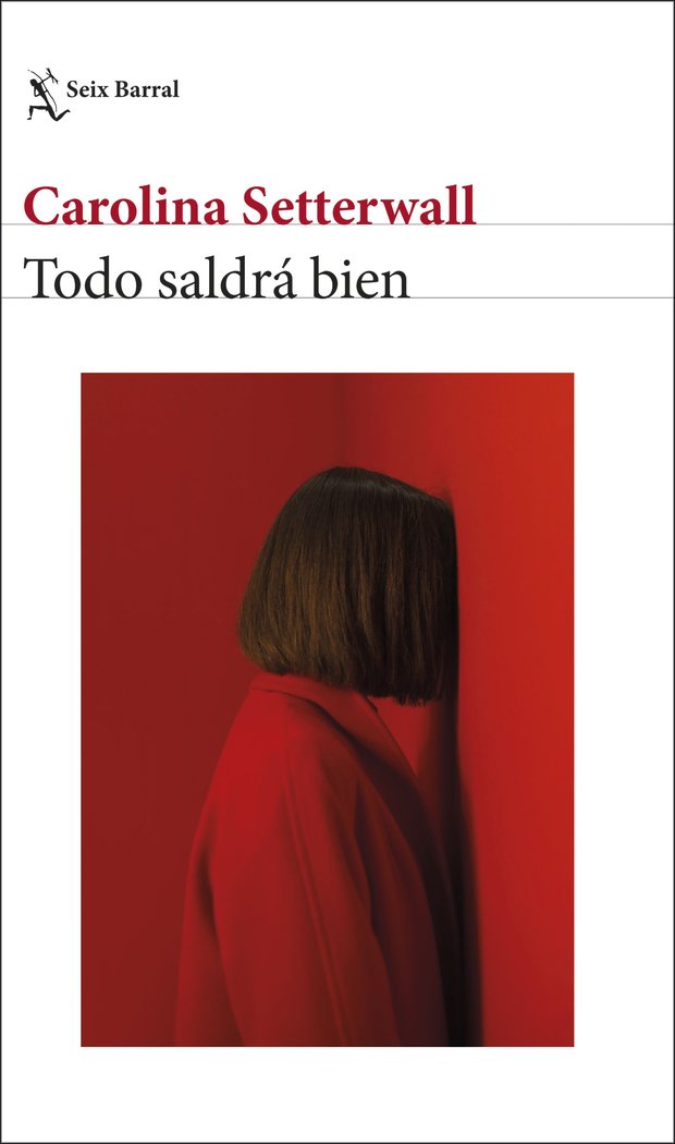 TODO SALDRA BIEN, de SETTERWALL, CAROLINA | portada del libro