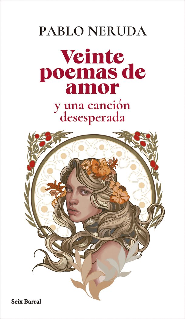 VEINTE POEMAS DE AMOR Y UNA CANCION DESESPERADA, de PABLO NERUDA | portada del libro