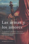 Las armas y los amores, de PATRIZIA CARRANO | portada del libro