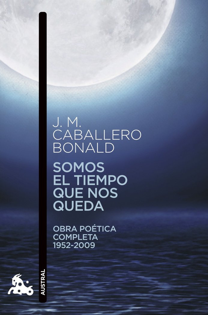 Somos el tiempo que nos queda, de Caballero Bonald, José Manuel | portada del libro