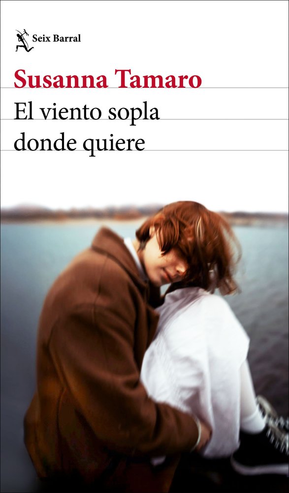 El viento sopla donde quiere, de SUSANNA TAMARO | portada del libro