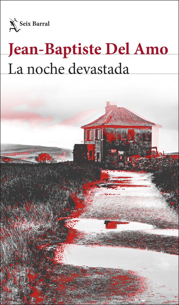 LA NOCHE DEVASTADA, de AMO, JEAN-BAPTISTE DEL | portada del libro