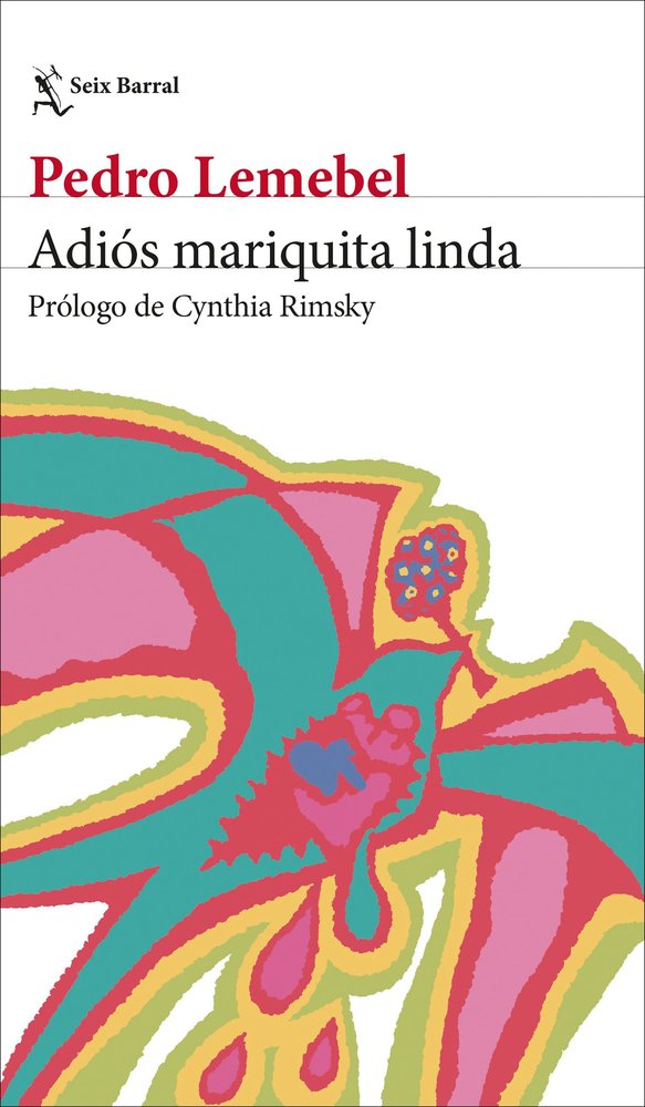 ADIOS MARIQUITA LINDA, de PEDRO LEMEBEL | portada del libro