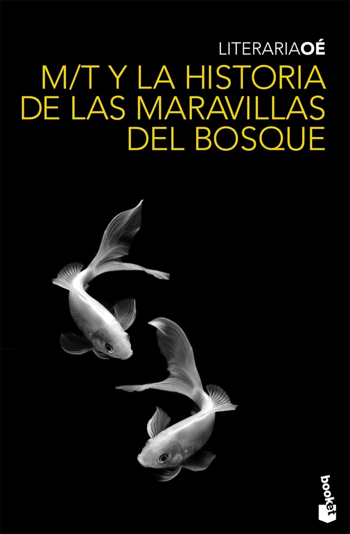 M/T y la historia de las maravillas del bosque, de Oé | portada del libro
