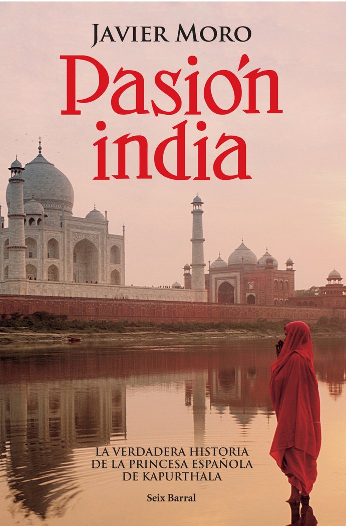 Pasión india, de Moro, Javier | portada del libro