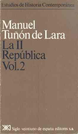 La II República. Vol. 2, de Tuñón de Lara | portada del libro