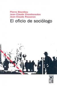 El oficio de sociólogo, de Bourdieu, Pierre | portada del libro