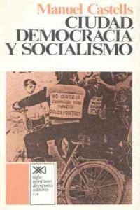 Ciudad, democracia y socialismo, de Castells | portada del libro