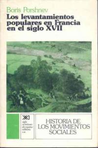 Los levantamientos populares en Francia en el siglo XVII, de Porshnev | portada del libro
