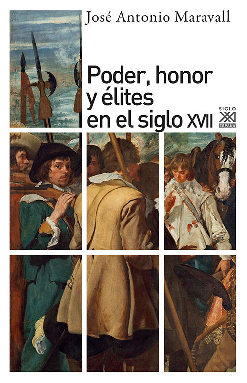 Poder, honor y élites en el siglo XVII, de Maravall, José Antonio | portada del libro