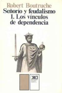 Los vínculos de dependencia, de Boutruche | portada del libro