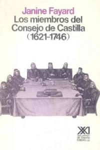 Los miembros del Consejo de Castilla (1621-1746), de Fayard | portada del libro