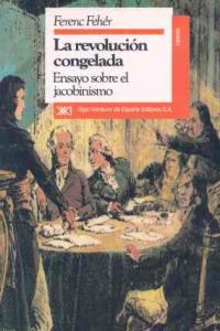 La revolución congelada, de Fehér | portada del libro