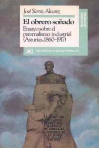 El obrero soñado, de Sierra Álvarez | portada del libro