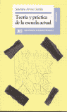 Teoría y práctica de la escuela actual, de Arroyo Garrido, Saturnino | portada del libro