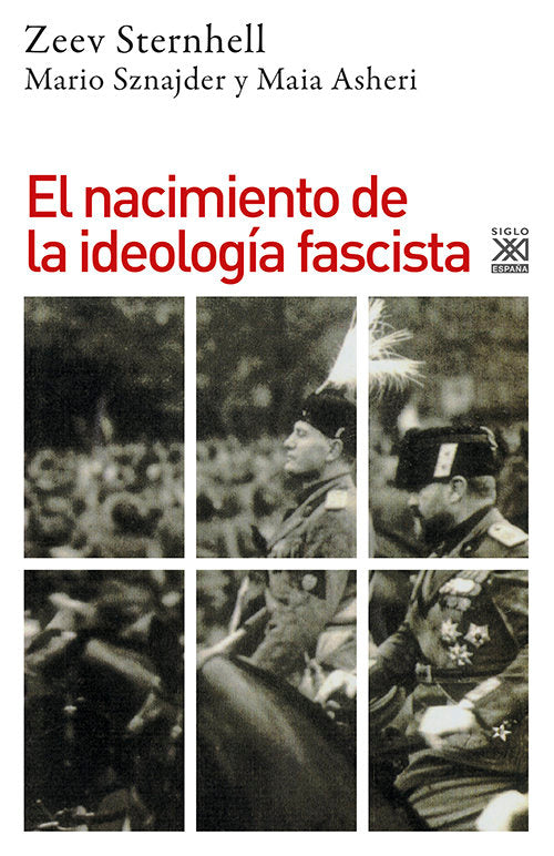 El nacimiento de la ideología fascista, de Sternhell, Zeev | portada del libro
