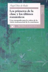 Los primeros de la clase y los últimos románticos, de Díaz de Rada | portada del libro