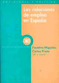 Las relaciones de empleo en España, de Miguélez, Fausto | portada del libro