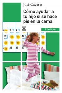 Cómo ayudar a tu hijo si se hace pis en la cama, de Cáceres Carrasco, José | portada del libro
